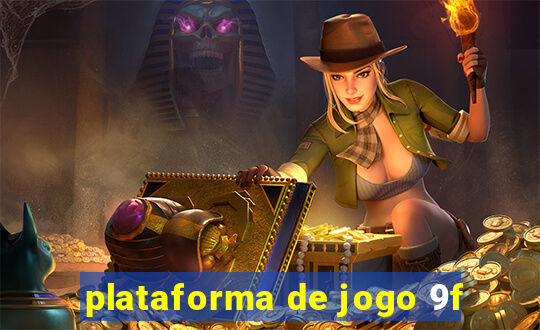 plataforma de jogo 9f